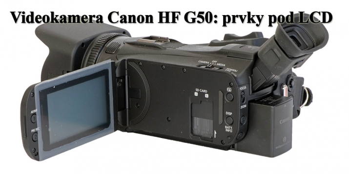 Videokamera Canon HF G50: ovládací prvky pod LCD